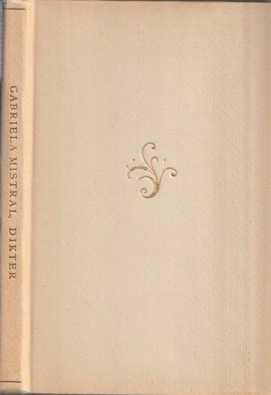 Gabriela Mistral, Dikter Band